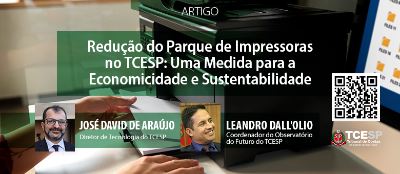 ARTIGO: Redução do Parque de Impressoras no Tribunal de Contas do Estado de São Paulo: Uma Medida para a Economicidade e Sustentabilidade