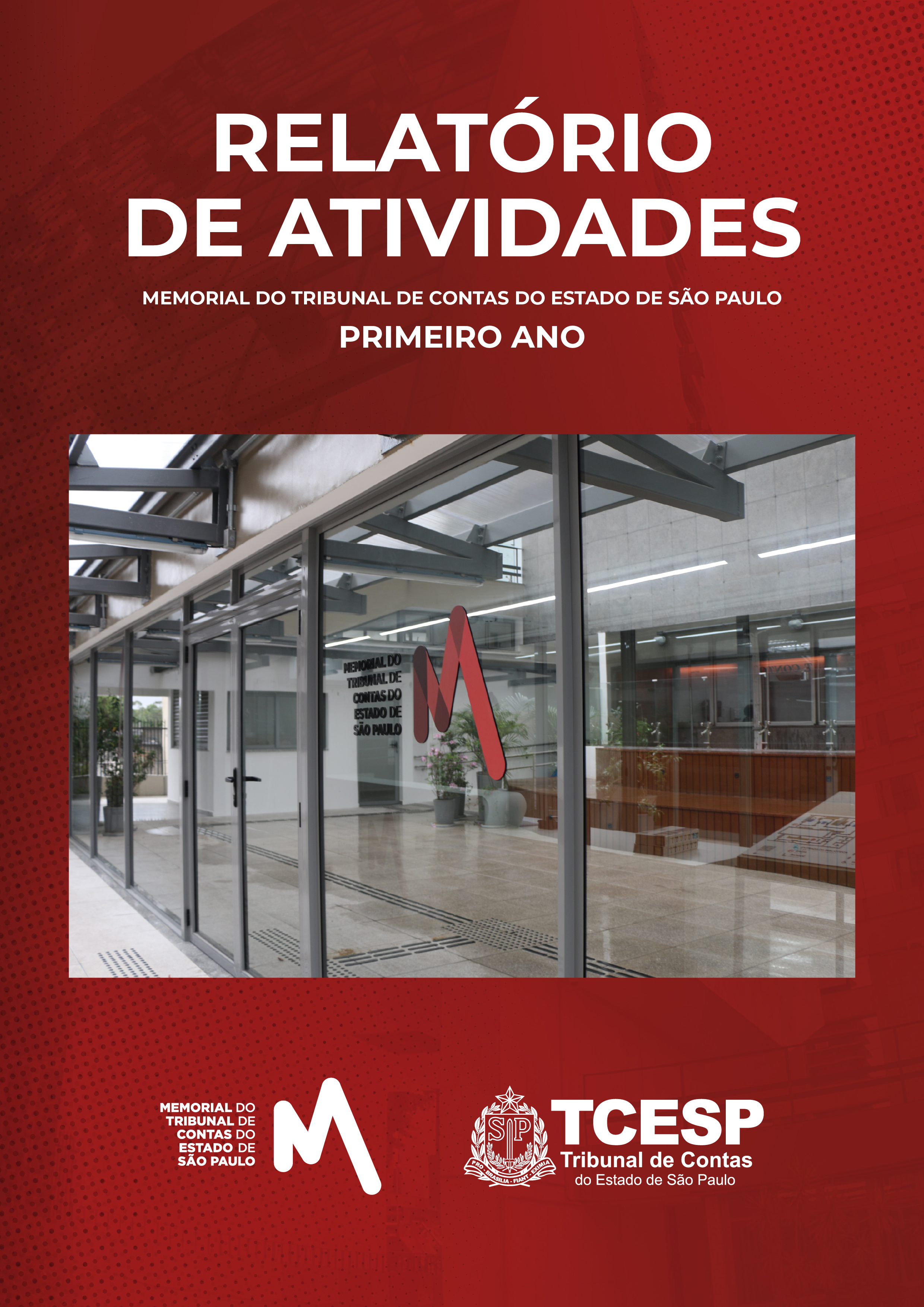 Relatório de Atividades - Memorial do TCESP - Primeiro Ano