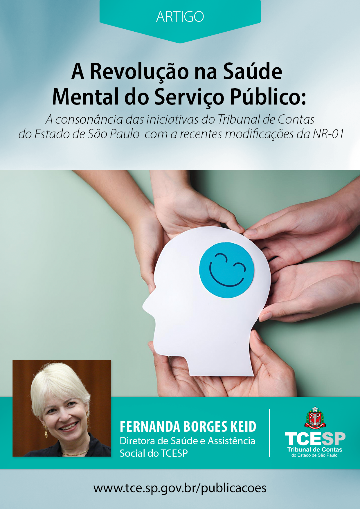 ARTIGO: A Revolução na Saúde Mental do Serviço Público: a consonância das iniciativas do TCESP com a recentes modificações da NR-01