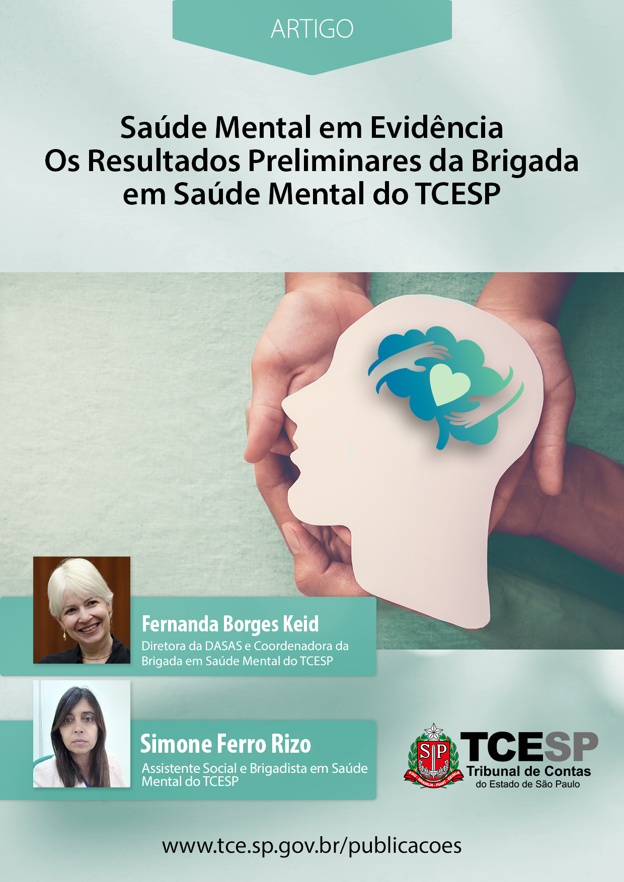 ARTIGO: Saúde Mental em Evidência Os Resultados Preliminares da Brigada em Saúde Mental do TCESP