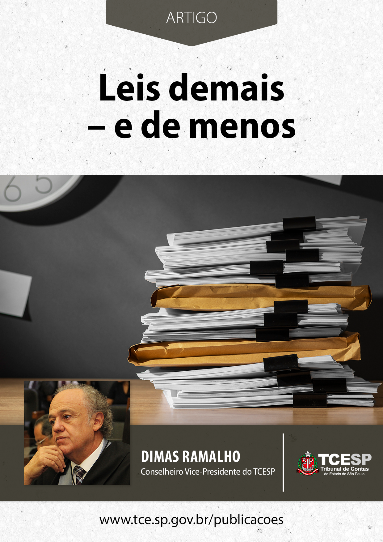 ARTIGO: Leis demais - e de menos
