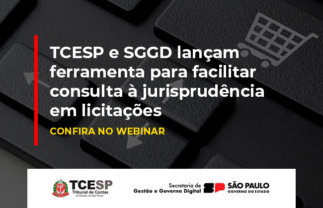 NOVIDADE: TCESP e SGGD lançam ferramenta sobre jurisprudência de licitações