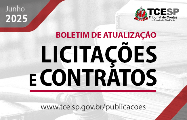 Boletim de Atualização de Licitações e Contratos – Junho 2025