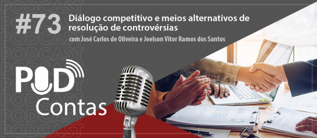 Diálogo competitivo é tema do PodContas