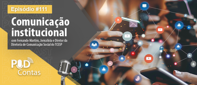 Diretor de Comunicação do TCE é o entrevistado no PodContas