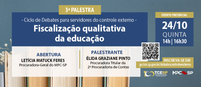 Fiscalização Qualitativa da Educação é tema de penúltimo Ciclo para servidores do controle externo