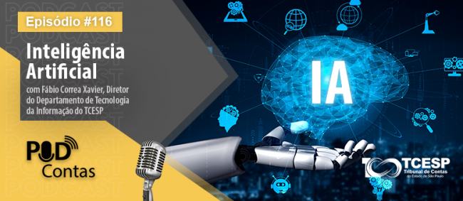 Novo episódio do Podcontas debate uso da Inteligência Artificial