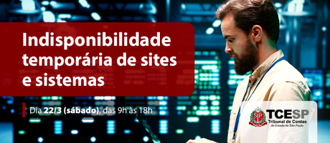 Possíveis indisponibilidades de recursos de tecnologia da informação