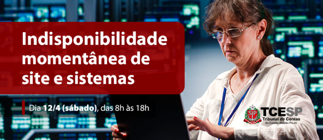 Possíveis indisponibilidades de recursos de tecnologia da informação