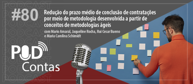 PodContas debate Redução do Prazo Médio de Contratações
