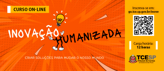 TCESP disponibiliza curso autoinstrucional sobre Inovação Humanizada