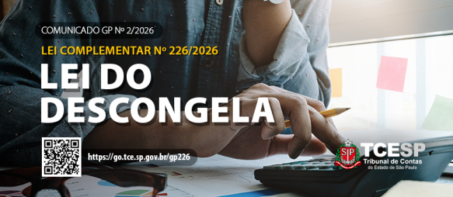 TCESP alerta municípios sobre necessidade de recursos e planejamento para aplicação da Lei Complementar nº 226/2026