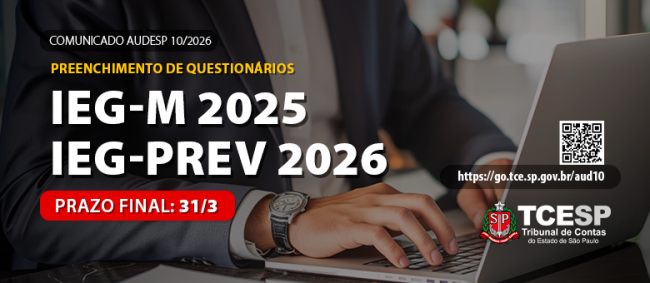 Prefeituras e entidades devem preencher questionários do IEG-M e IEG-Prev até terça-feira (31/3)
