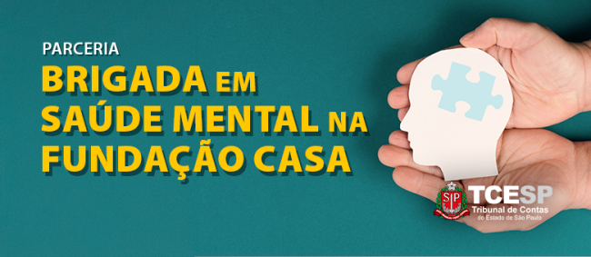 TCESP e Fundação CASA unem esforços em prol da Saúde Mental