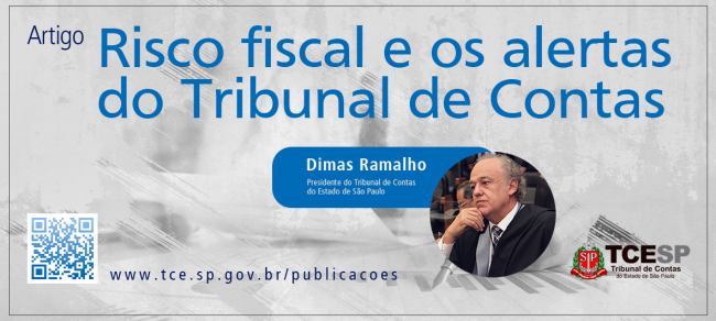 ARTIGO: Risco fiscal e os alertas do Tribunal de Contas, por Dimas Ramalho