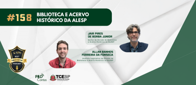 PodContas recebe representantes da ALESP para debater biblioteca, acervo histórico e patrimônio artístico