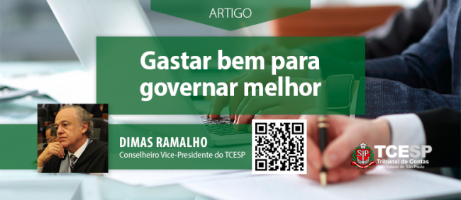 ARTIGO: Gastar bem para governar melhor