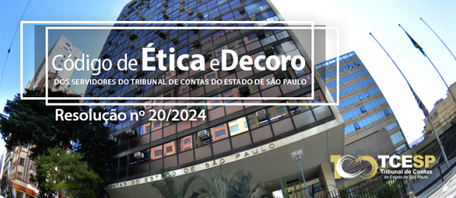 Código de Ética e Decoro dos servidores do Tribunal de Contas do Estado de São Paulo 