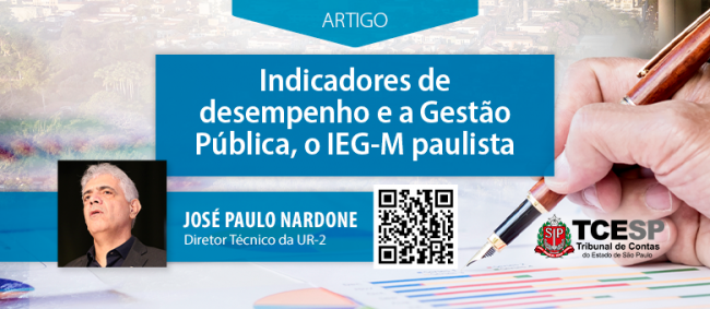 ARTIGO: Indicadores de desempenho e a gestão pública, o IEG-M paulista