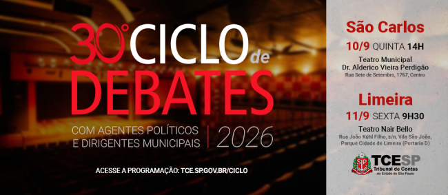 São Carlos e Limeira são as próximas cidades do Ciclo de Debates do TCESP