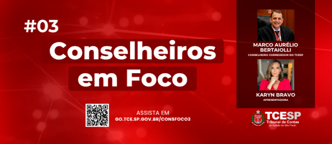 Programa ‘Conselheiros em Foco’ recebe o Corregedor do TCESP