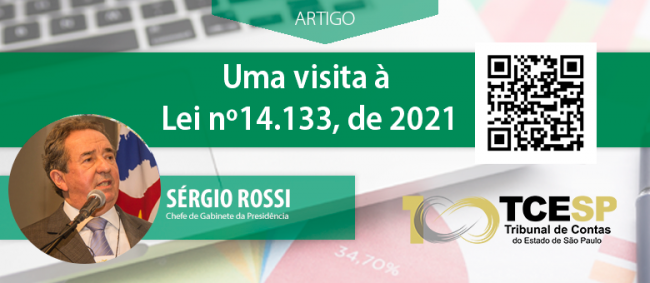 ARTIGO: Uma visita à Lei nº 14.133, de 2021 - Sérgio Ciquera Rossi