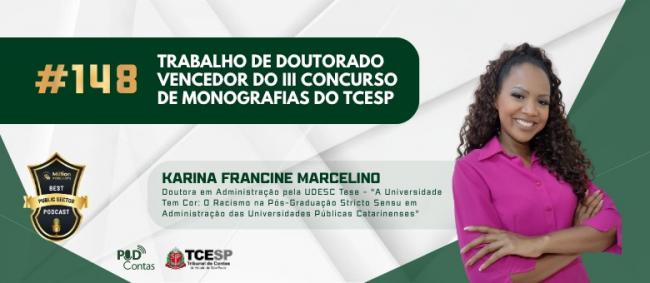 Novo episódio do PodContas traz vencedora do III Concurso de Monografias do TCESP