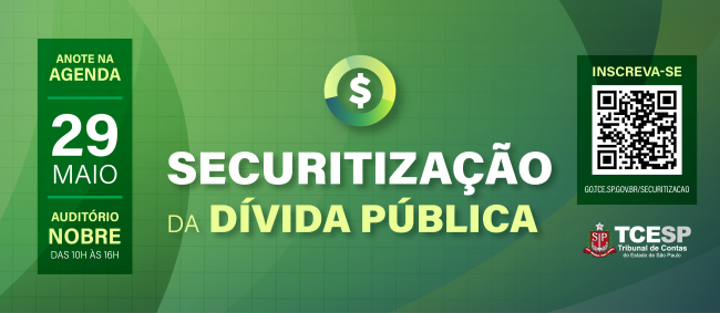 Securitização da Dívida Pública será tema de debates no TCESP dia 29