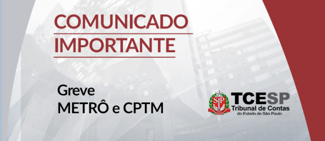 TCESP adota teletrabalho em dia de greve do Metrô e da CPTM