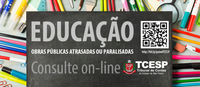 Com R$ 811 milhões, Educação possui 308 obras atrasadas ou paralisadas
