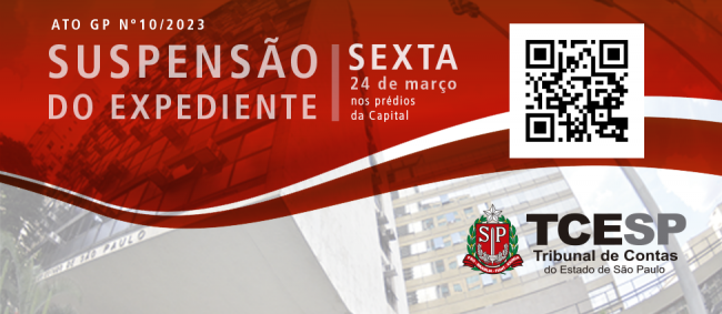 ATO GP Nº 10/2023: Suspensão do Expediente na Capital - Sexta (24/3)