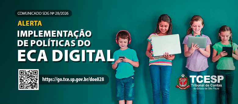 TCESP alerta municípios sobre obrigatoriedade de políticas de proteção infantil no ambiente digital