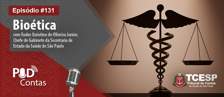 Episódio inédito do Podcontas discute sobre a Bioética