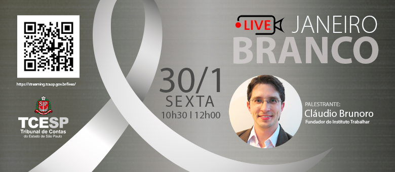 Janeiro Branco: TCESP realiza live sobre importância da saúde mental