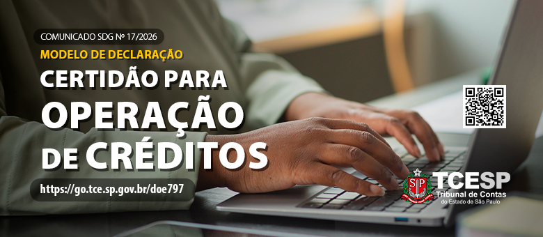 Tribunal de Contas disponibiliza modelo de declaração para fins de operação de créditos