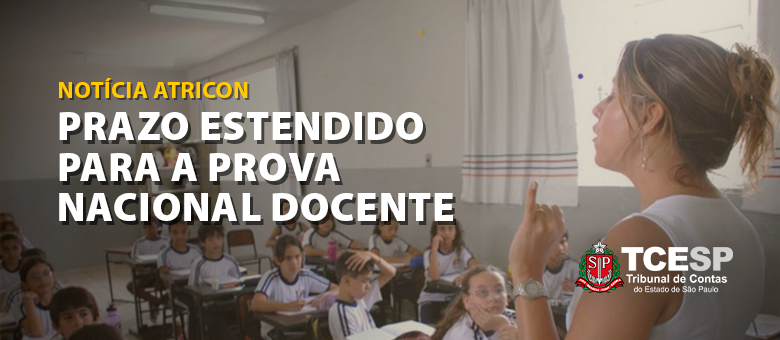 TCESP endossa iniciativa da Atricon e incentiva adesão à Prova Nacional Docente