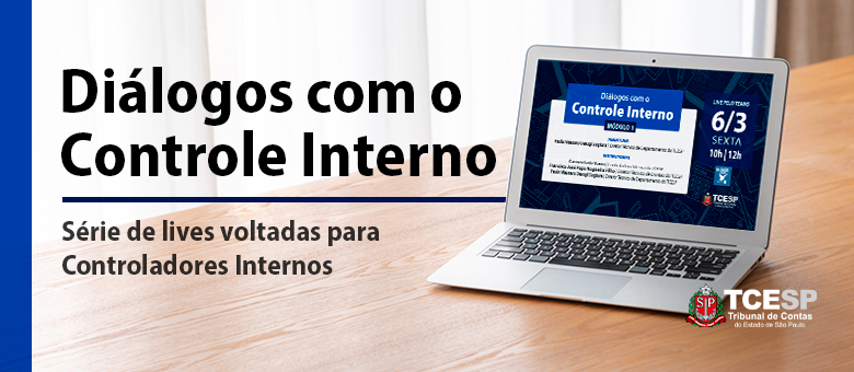 TCESP promove live sobre estruturação, planejamento e atuação no Controle Interno