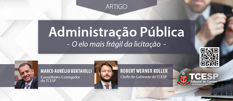 ARTIGO: Administração Pública: o elo mais frágil da licitação