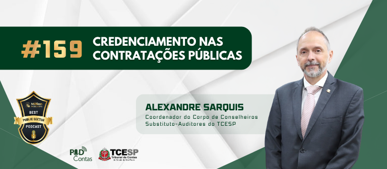 PodContas debate credenciamento nas contratações públicas e alerta para riscos de uso indevido do instituto