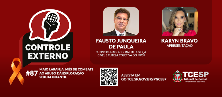 Episódio inédito do Programa Controle Externo aborda o combate ao abuso sexual infantil e destaca a importância do Maio Laranja