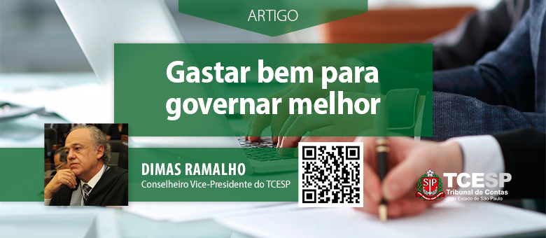 ARTIGO: Gastar bem para governar melhor