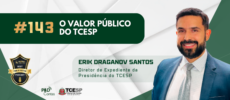 Diretor de Expediente da Presidência do TCESP é o entrevistado do PodContas 