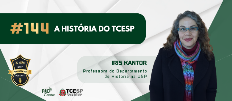 Professora de História da USP conta História do TCESP em novo episódio do PodContas
