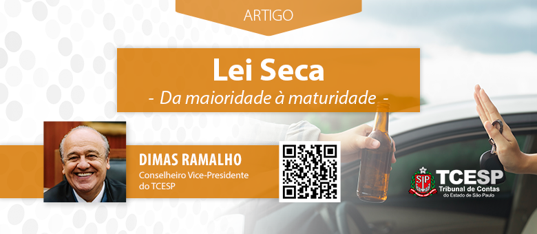 ARTIGO: Lei Seca: da maioridade à maturidade