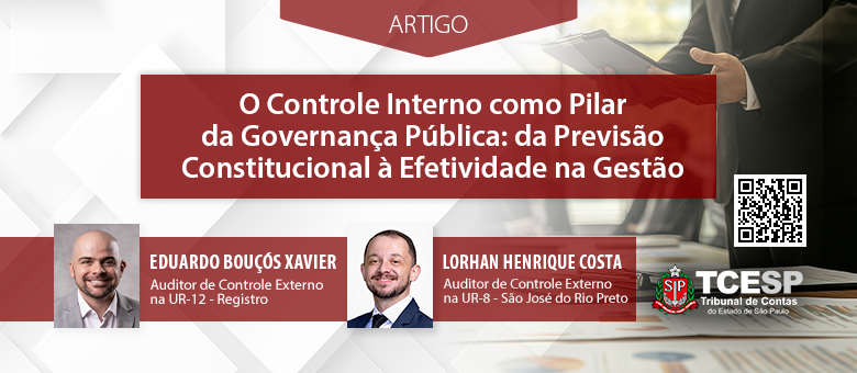 ARTIGO: O Controle Interno como Pilar da Governança Pública - da Previsão Constitucional à Efetividade na Gestão