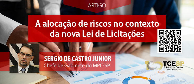 ARTIGO: A alocação de riscos no contexto da Nova Lei de Licitações