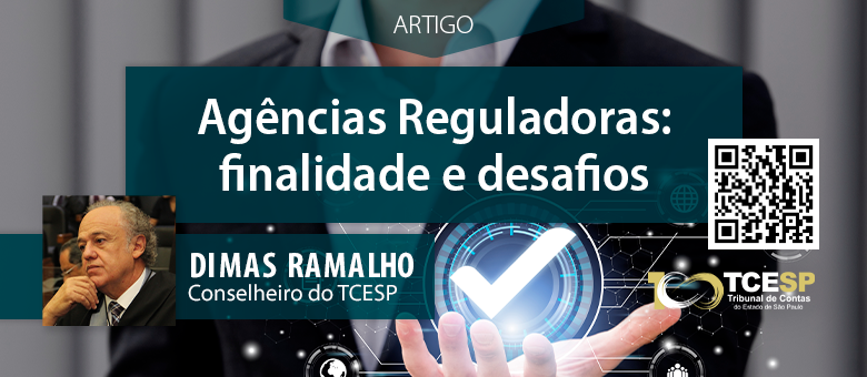 ARTIGO: Agências Reguladoras: finalidade e desafios -Dimas Ramalho