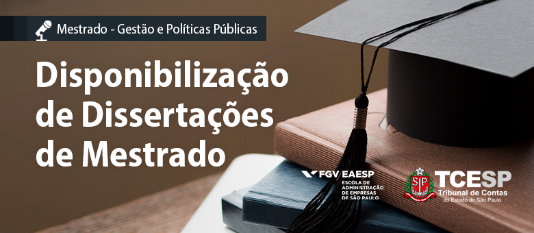 Defesas de Mestrado em Gestão e Políticas Públicas estarão disponíveis para consulta