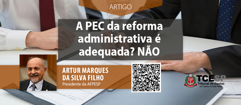 ARTIGO: A PEC da reforma administrativa é adequada? NÃO