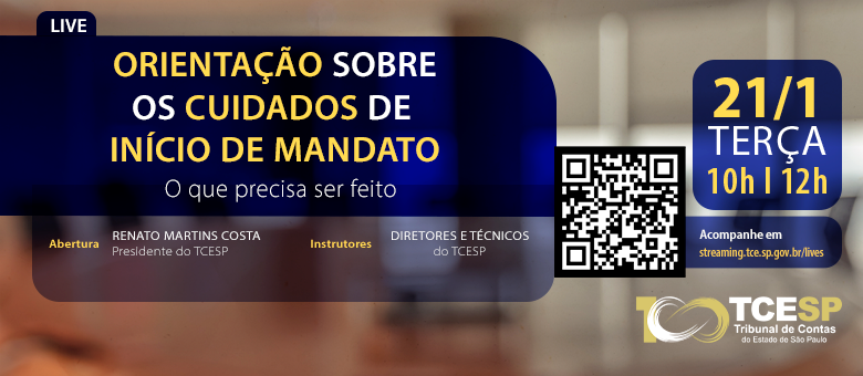 Tribunal de Contas fará live sobre os cuidados de início de mandato